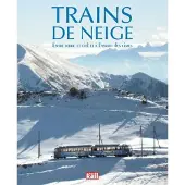 Vie Du Rail Trains de neige