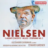 Pias Bergen Philharmonic Orchestra & Edward Gardner - Nielsen: Helios, Clarinet Concerto & Symphony No. 5 (SACD)