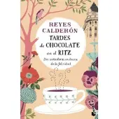 Booket Libri TARDES DE CHOCOLATE EN EL RITZ