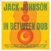 Universal Jack Johnson - In Between Dub (LP)