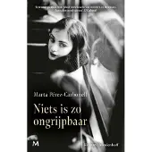 Meulenhoff Boekerij Niets is zo ongrijpbaar