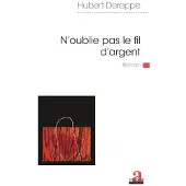 Academia Eds N'oublie pas le fil d'argent - Hubert Dereppe