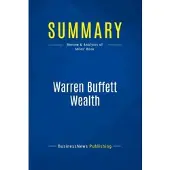 Business Book Summaries Summary: warren buffett wealth