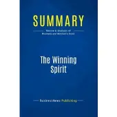 Business Book Summaries Summary: the winning spirit