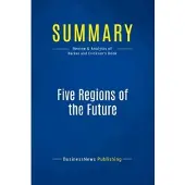 Business Book Summaries Summary: five regions of the future