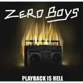 Konkurrent Zero Boys - Playback Is Hell (LP)