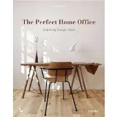 Lannoo The Perfect Home Office - BOGAERTS AN