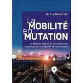 Eyrolles LA MOBILITE EN MUTATION TENDANCES ENJEUX ET PERSPECTIVES COM