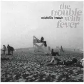 Warner Music The Trouble With Fever