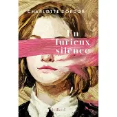 Julliard UN FURIEUX SILENCE