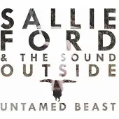 Virgin Music Group B V Cnt Sallie Ford & The Sound Outside - Untamed Beast (CD)