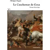 Complicites Eds LE CAUCHEMAR DE GOYA