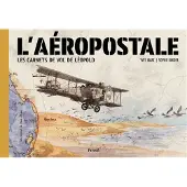 Privat L'AEROPOSTALE LES CARNETS DE VOL DE LEOPOLD