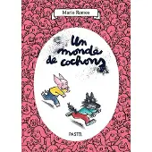 Ecole Des Loisirs Un monde de cochons