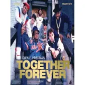 Rizzoli Usa TOGETHER FOREVER. BEASTIE BOYS AND RUN-DMC - Collectif