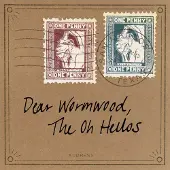 Konkurrent Oh Hellos - Dear Wormwood (LP) (10th Anniversary Edition)