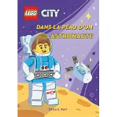 Eyrolles LEGO CITY DANS LA PEAU D'UN ASTRONAUTE