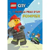 Eyrolles LEGO CITY DANS LA PEAU D'UN POMPIER