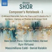 OUTHERE Remi Geniet, Fabrizio Meloni, Kyiv Virtuosi, Massimiliano Caldi, Daniel Raiskin - Shor: Composer's Notebook, Vol. 3 (CD)