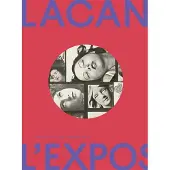 Gallimard LACAN L'EXPOSITION QUAND L'ART RENCONTRE LA PSYCHANALYSE