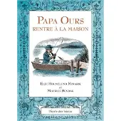 Ecole Des Loisirs PAPA OURS RENTRE A LA MAISON