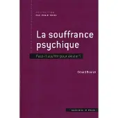 In Press Eds LA SOUFFRANCE PSYCHIQUE FAUT-IL SOUFFRIR POUR EXISTER