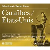Fremeaux And Associes CARAIBES/ ETAT-UNIS, DU CALYPSO AU SKA 1944-1972