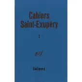 Gallimard Cahiers Saint-Exupéry. - Antoine de Saint-Exupéry