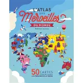 GALLIMARD JEUNESSE EDITION L'atlas des merveilles du monde