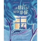 GALLIMARD JEUNESSE EDITION LA NUIT EST NOTRE AMIE