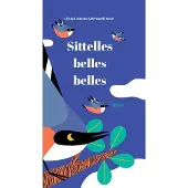 Helium Sittelles belles belles - Olivia Cosneau