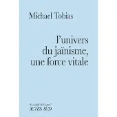 Actes sud L'univers du jainisme une force vitale