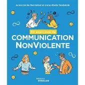 Eyrolles 50 EXERCICES DE COMMUNICATION NONVIOLENTE