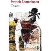 Gallimard Texaco - Patrick Chamoiseau