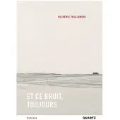 Quartz ET CE BRUIT TOUJOURS