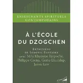 Almora Eds A L'ECOLE DU DZOGCHEN
