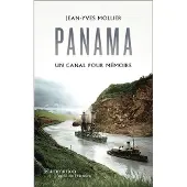 FLAMMARION PANAMA UN CANAL POUR L'HISTOIRE