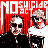 Bigwax Dis Cnt NO SUICIDE ACT