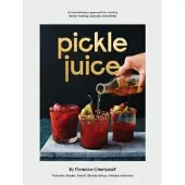 Hardie Grant Books Pickle Juice - Florence Cherruault