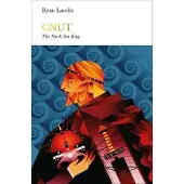 Penguin Random House Cnut: The North Sea King (Penguin Monarchs)
