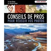 Ma Editions Conseils de pros pour reussir vos photos