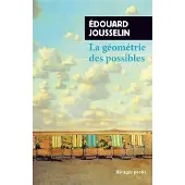 Rivages LA GEOMETRIE DES POSSIBLES