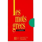 Hachette Les Mots grecs - Abbé Fernand Martin