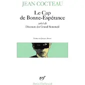 Gallimard Le Cap de Bonne-Espérance / Discours du Grand Sommeil - Jean Cocteau
