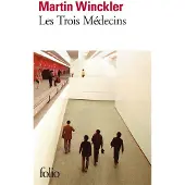 Gallimard Les trois médecins - Martin Winckler