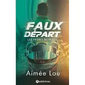 Addictives Eds FAUX DEPART (LES FRERES REYNOLDS,2)