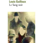 Gallimard Le Sang noir - Louis Guilloux