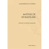 Slatkine Reprints Mathilde d'aguilar