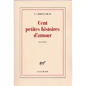 Gallimard Cent petites histoires d'amour - S. Corinna Bille