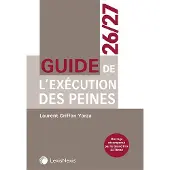LexisNexis GUIDE DE L'EXECUTION DES PEINES 2026-2027